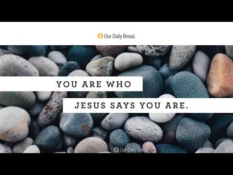 What’s Your Name? | Audio Reading | Our Daily Bread Devotional | October 1, 2021