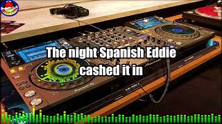 Spanish Eddie Lyrics