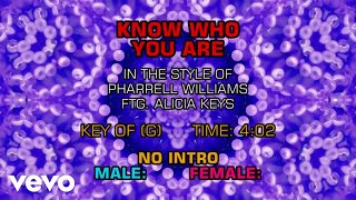 Pharrell Williams, Alicia Keys - Know Who You Are (Karaoke)