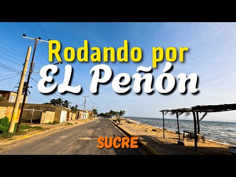 Rolling through El Peñón | A corner steeped in history overlooking the Gulf of Cariaco