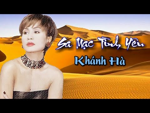 Sa Mạc Tình Yêu - Khánh Hà