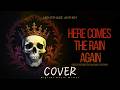 Nightshade Anthem - Here Comes The Rain Again (Cover of Eurythmics)