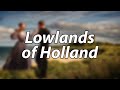 English Folk Song - Lowlands of Holland