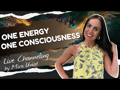 One Energy. One Consciousness 🧡 Live Channeling