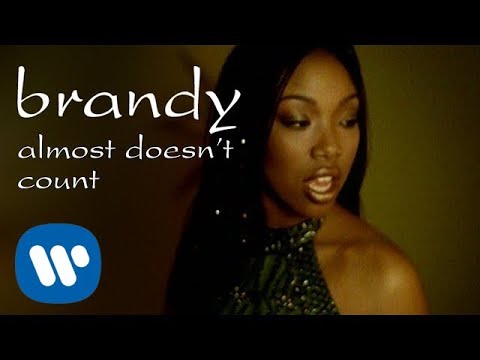Brandy - Almost Doesn't Count (Official Video)