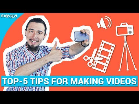 FIVE TOP TIPS FOR CREATING VIDEOS Video