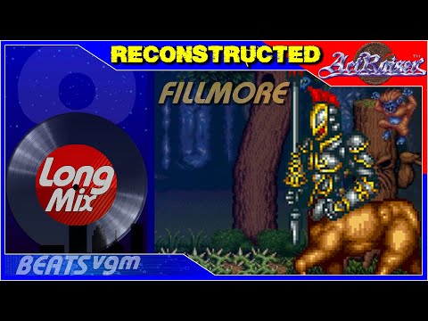 Actraiser - Fillmore [Reconstructed Long Mix by 8-BeatsVGM]