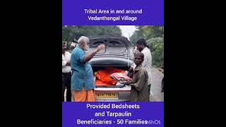 Due to Cyclonic storm Mandous –   Provided Bedsheets and Tarpaulin to 50 Tribal Families in and around Vedanthangal Village