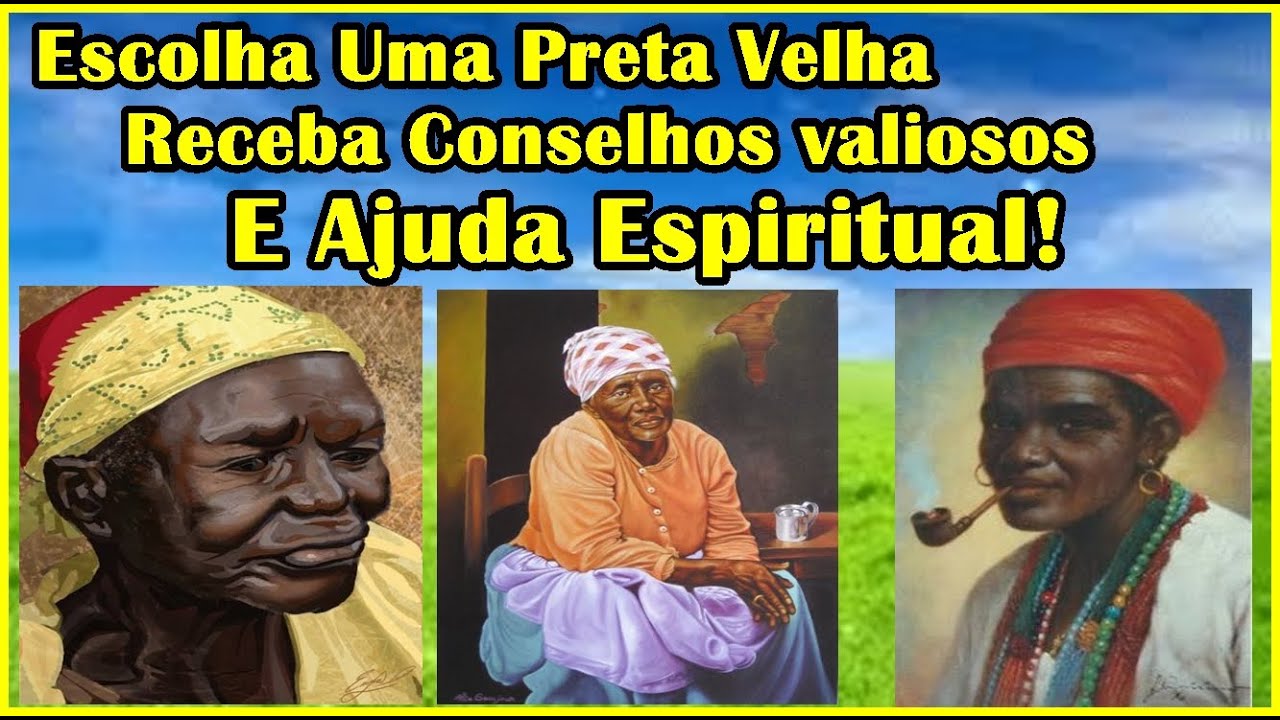 Escolha Uma Preta Velha E Receba Uma Mensagem Que Tocará  sua Alma e a Ajuda Espiritual Que Precisa!