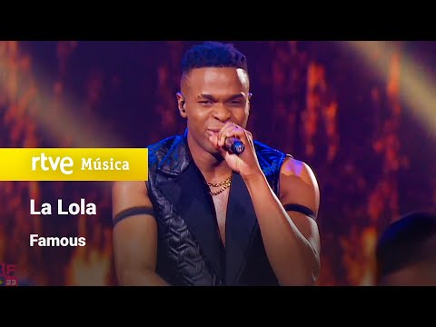 Famous  – “La Lola” | Benidorm Fest 2023 | Segunda Semifinal