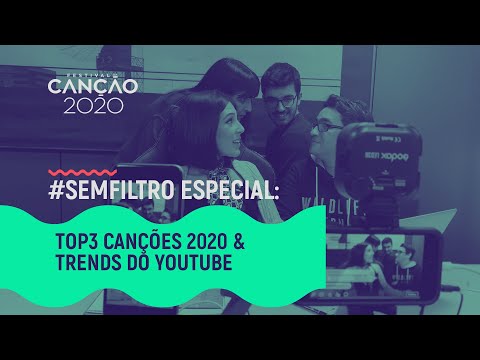 TOP3 das canções de 2020 & trends do YouTube | #SemFiltro Especial Festival