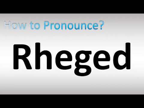 How to Pronounce Rheged