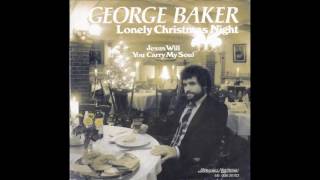 George Baker – “Lonely Christmas Night” (Holland Bovema Negram) 1978