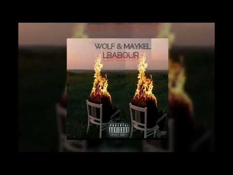 EX WOLF -LBABOUR FEAT MAYKEL (MUSIC OUDIU)