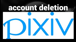 How to delete a Pixiv account