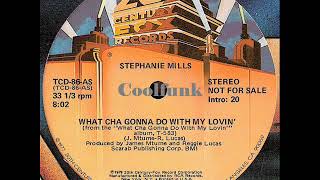 Stephanie Mills - What Cha Gonna Do With My Lovin&#39; (12&quot; Extended 1979)