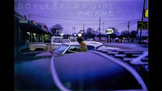 Doylestown Girl by Ryan Adams