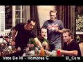 Vete De Mí - Hombres G (CD "Desayuno Continental")