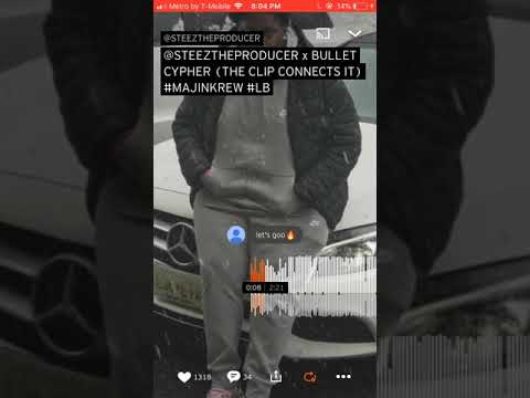 @STEEZTHEPRODUCER x BULLET CYPHER (THE CLIP CONNECTS IT) #MAJINKREW #LB