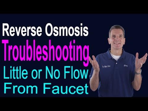 Reverse Osmosis Troubleshooting - Little or No Flow from Faucet
