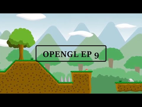 OpenGL Ep 9 - Orthographic Projection & Making A 2D Sidescroller Starter Template