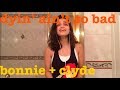 Rachel Zegler - Dyin' Ain't So Bad (Bonnie & Clyde OST Cover)