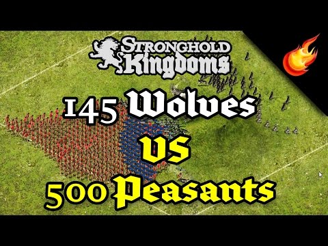 Stronghold Kingdoms - 500 Peasants vs 145 Wolves