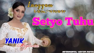 Download lagu Yanik Megawati - Setyo Tuhu | Lirik (KAVANA RECORD) mp3
