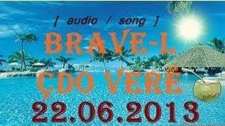 Brave-L - Cdo Vere