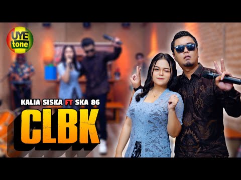 CLBK (CINTA LAMA BERSEMI KEMBALI) - KALIA SISKA feat SKA 86 | KENTRUNG (UYE TONE MUSIC VIDEO)