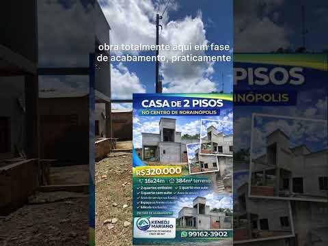 Casa padrão centro de Roraima- RORAINÓPOLIS (95)99162-3902