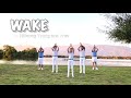 Wake | Worship dance with lyrics