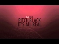 Pitch Black - It's All Real (prod. by DJ Premier ...