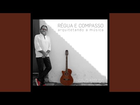 Régua E Compasso - Ângelo Arruda