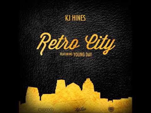 KJ Hines - Retro City (Ft. Young Day)