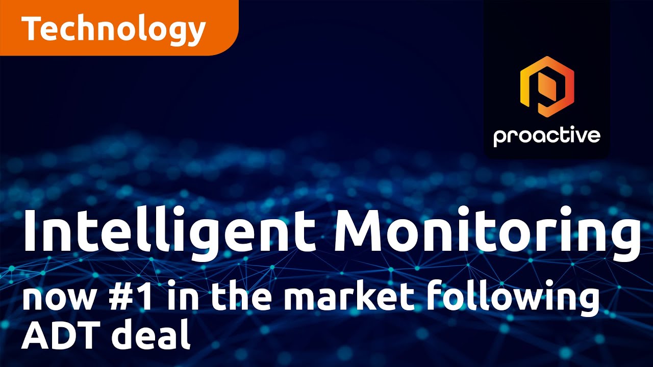 Intelligent Monitoring now #1 in the market following ADT deal