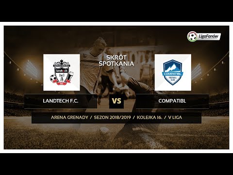 Liga Fanów: LandTech F.C. - CompatibL ( wiosna 2019 )
