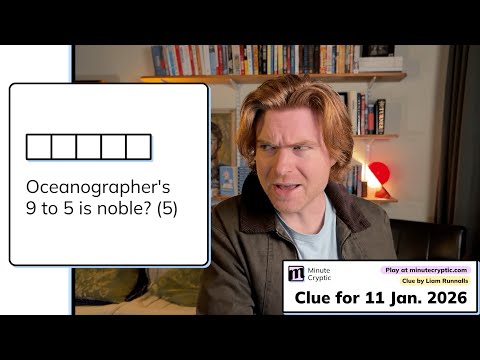 Minute Cryptic Clue 565: Oceanographer's 9 to 5 is noble? (5)