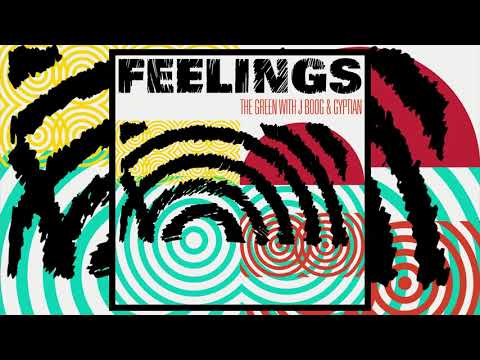 The Green (with Gyptian & J Boog) - 'Feelings' [Official Audio]