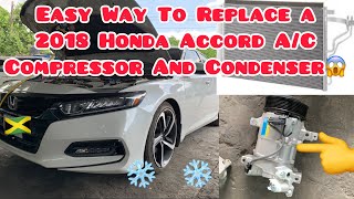2018-2020 Honda Accord (Sport 2.0T) A/C Compressor And Condenser Replacement #compressor #condensor