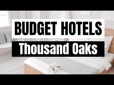 Best Budget Hotels in Thousand Oaks
