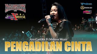 Download lagu PENGADILAN CINTA - VOC. AYU CANTIKA || ANNIVERSARY 1ST PLATGAYENG X MAHESA MUSIC mp3