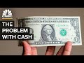 What's Wrong With U.S. Cash