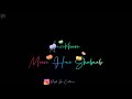 Tu Chale Sang Chale Sabhi Gul Song Status Whatsapp Status Arijit Singh Song ️ Status