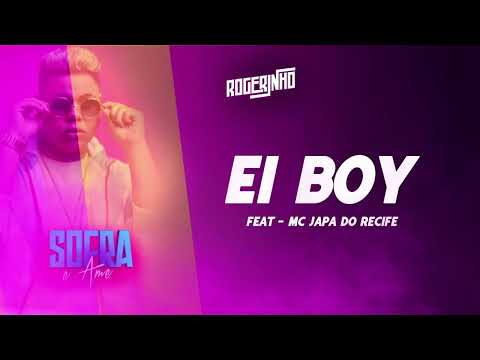 EI BOY ╸ROGERINHO E MC JAPA DO RECIFE
