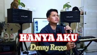 Download lagu Denny Rezzo - Hanya Aku [   ] mp3