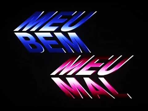 Meu Bem Meu Mal - Tema de Abertura