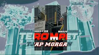 Download lagu Dj trompet tjap Morgan. middle NROTOK bass tulup mp3