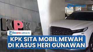 Penampakan Mobil Senilai Rp 1 M yang Disita KPK dari Seorang Wanita terkait Kasus Heri Gunawan