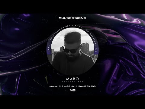 PULSESSION 020 - Maro